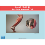 GENERAL Unit 1 & 2 - Functional Anatomy 2nd ed - Powerpoint
