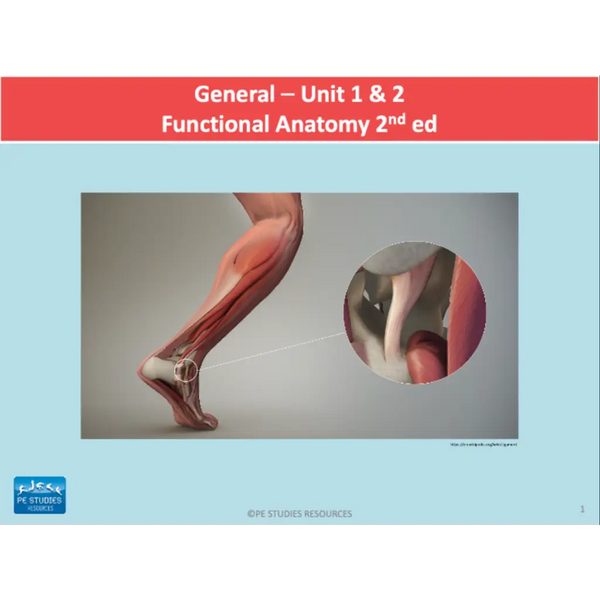 GENERAL Unit 1 & 2 - Functional Anatomy 2nd ed - Powerpoint
