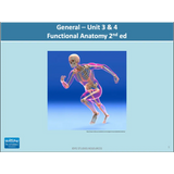 GENERAL Unit 3 & 4 - Functional Anatomy 2nd ed - Powerpoint
