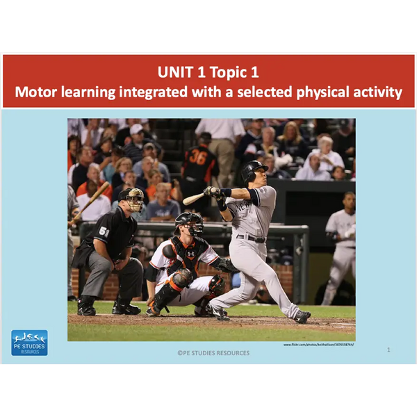 UNIT 1 Topic 1 - Motor Learning - Powerpoint