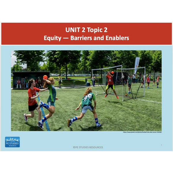 UNIT 2 Topic 2 - Equity - Barriers & Enablers - Powerpoint