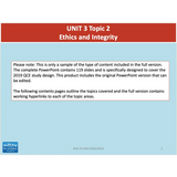 UNIT 3 Topic 2 - Ethics & Integrity - Powerpoint