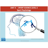 UNIT 4 SPORT SCIENCE LEVEL 3 - Sport Psychology - Powerpoint
