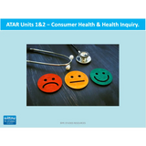 WACE ATAR U1&2 - Consumer Health & Health Inquiry - Powerpoint
