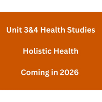 WACE General U3&4 - Holistic Health - Powerpoint